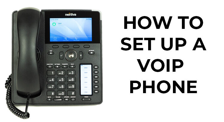How to Set Up a VoIP Phone at Your Home or Business