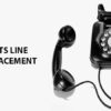 POTS Line Replacement